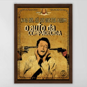 Quadro Filme O Auto da Compadecida